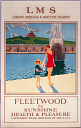 10171350
Fleetwood for Sunshine, Health & Pleasure', LMS poster, c.1930s.
