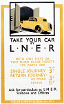 10173422
&copy; NRM - Pictorial Collection
�Take Your Car by LNER�, LNER poster, 1935.